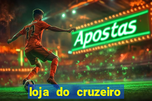 loja do cruzeiro no itau power shopping